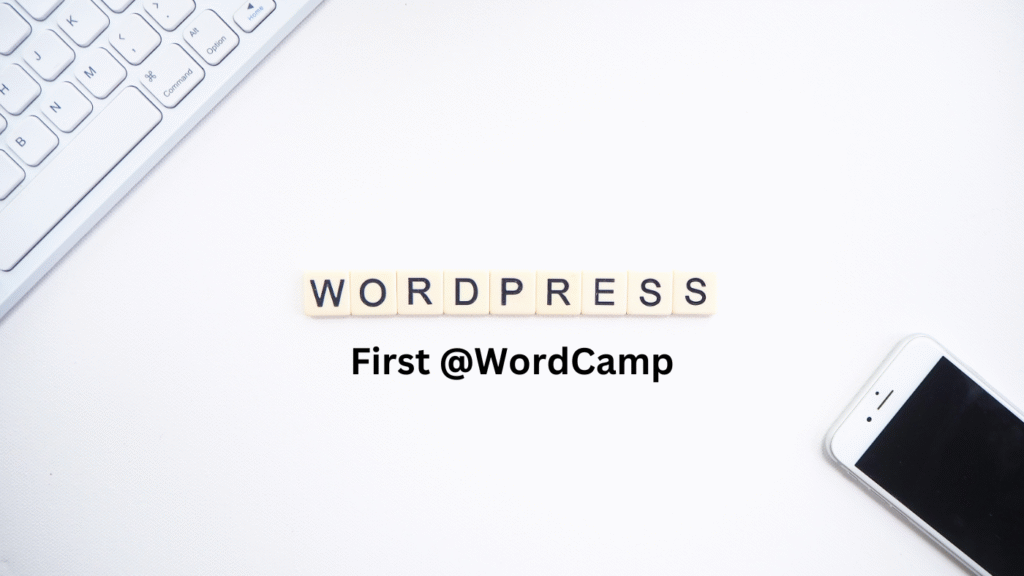 First @WordCamp